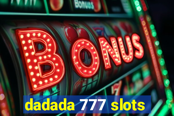 dadada 777 slots